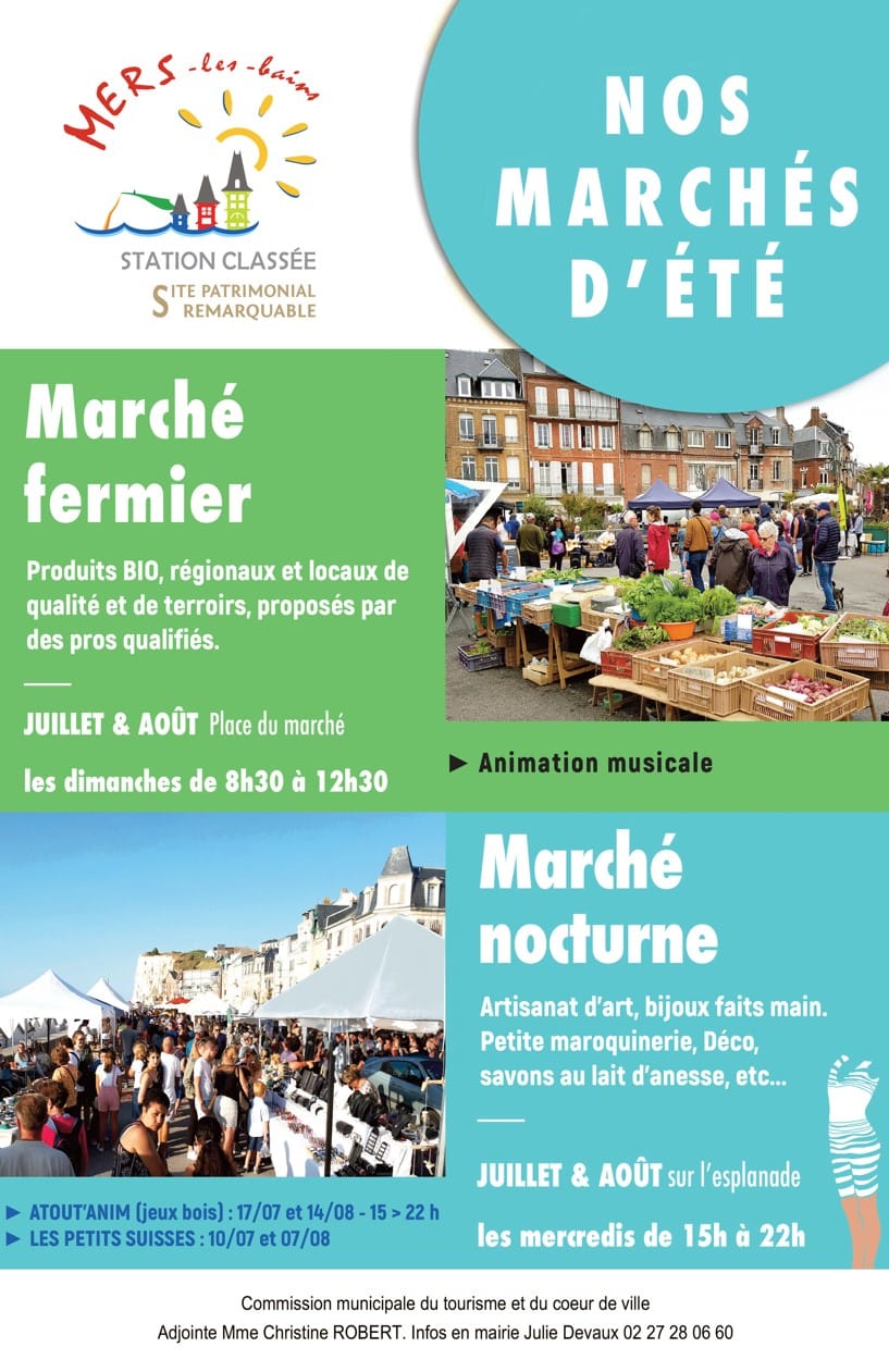 2 marchés supplémentaires, en plus des traditionnels marchés du lundi et jeudi… C’est en juillet/août, à Mers-les-Bains!